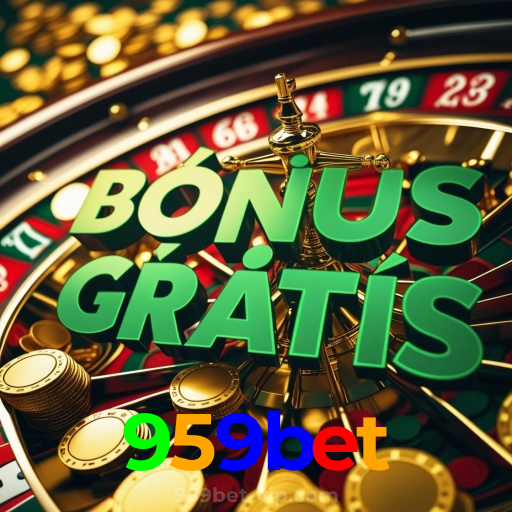 959bet:O melhor cassino online para apostar no futebol e jogar poker e blackjack!