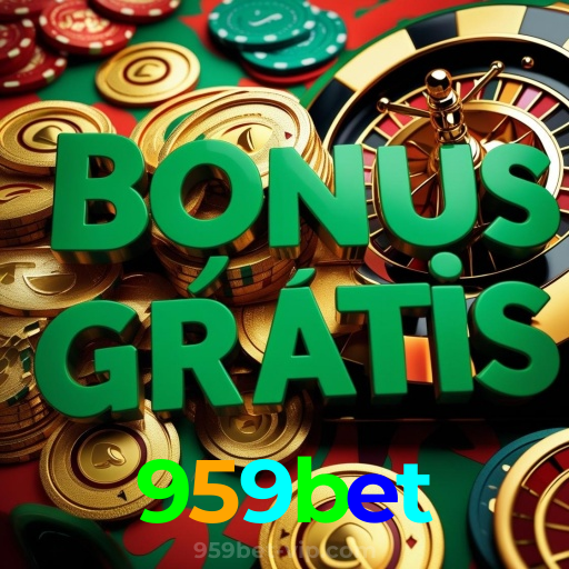 959bet:Jogue agora e vença no melhor cassino online!