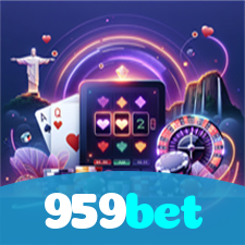 959bet：Jogue no cassino online e aposte no futebol para ganhar grandes prêmios!