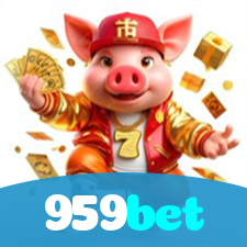 959bet:A diversão começa no cassino online com poker, roleta e apostas no futebol!