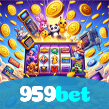 959bet：Em cada giro, novas vitórias! Venha jogar nas melhores slots!