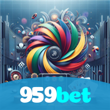 959bet:Onde sua sorte brilha com poker, roleta e apostas no futebol online!