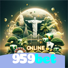 959bet：A sorte está ao seu lado no cassino online com jogos de roleta e apostas no futebol!